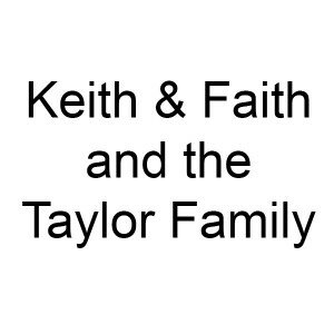 Keith & Faith and the Taylor Family